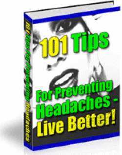 101 POWER TIPS ON PREVENTING AND TREATING HEADACHES