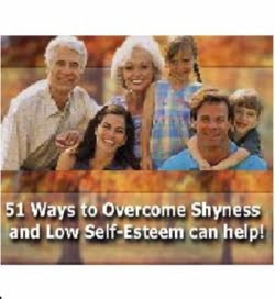 51 Good Ways to Overcome Low Self-Esteem and Shyness